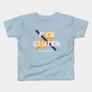 F*CK Gluten Kids T-Shirt